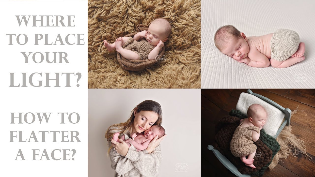 Where to place your light during a newborn photoshoot? What is the most flattering to a face?