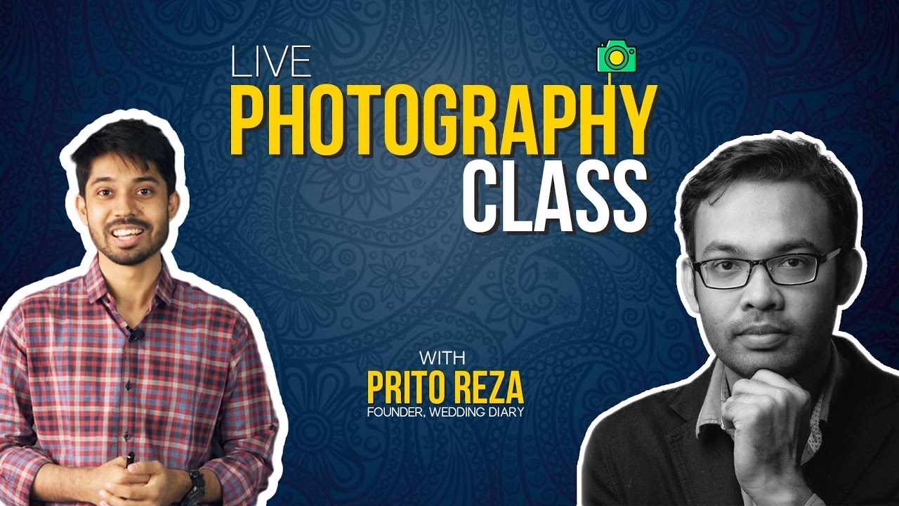 Live PHOTOGRAPHY Class with Prito Reza (Founder, Wedding Diary) | Ayman Sadiq