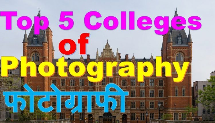 Top Photography colleges in india|Best photography colleges|photography courses in india|photography