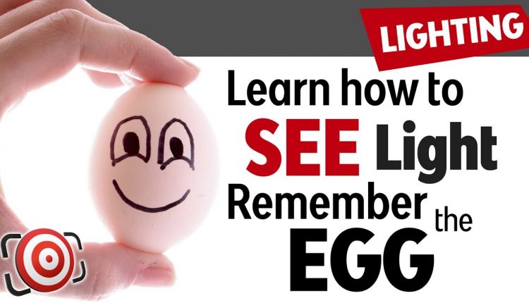 Photography Lighting Lesson - Remember the EGG