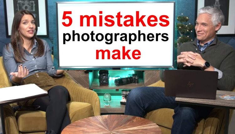 5 Mistakes ALL Photographers Make (Picture This! Photography Podcast)