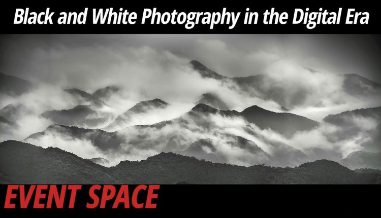 Black and White Photography in the Digital Era