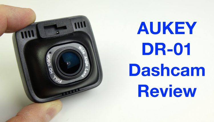 Aukey DR-01 Dashcam Review ...and it was all going so well