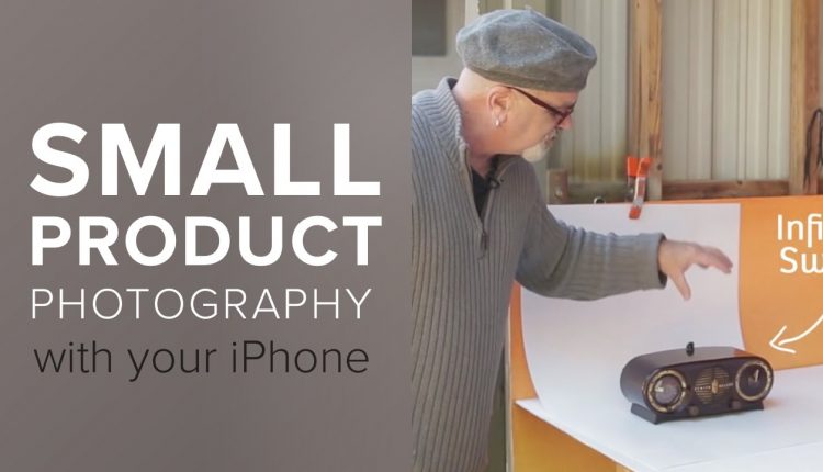 How To Shoot Better Small Product Photography With Your iPhone