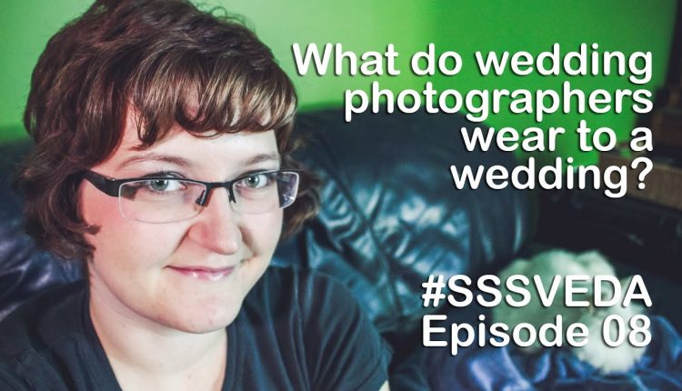 What do wedding photographers wear? - #SSSVEDA 08