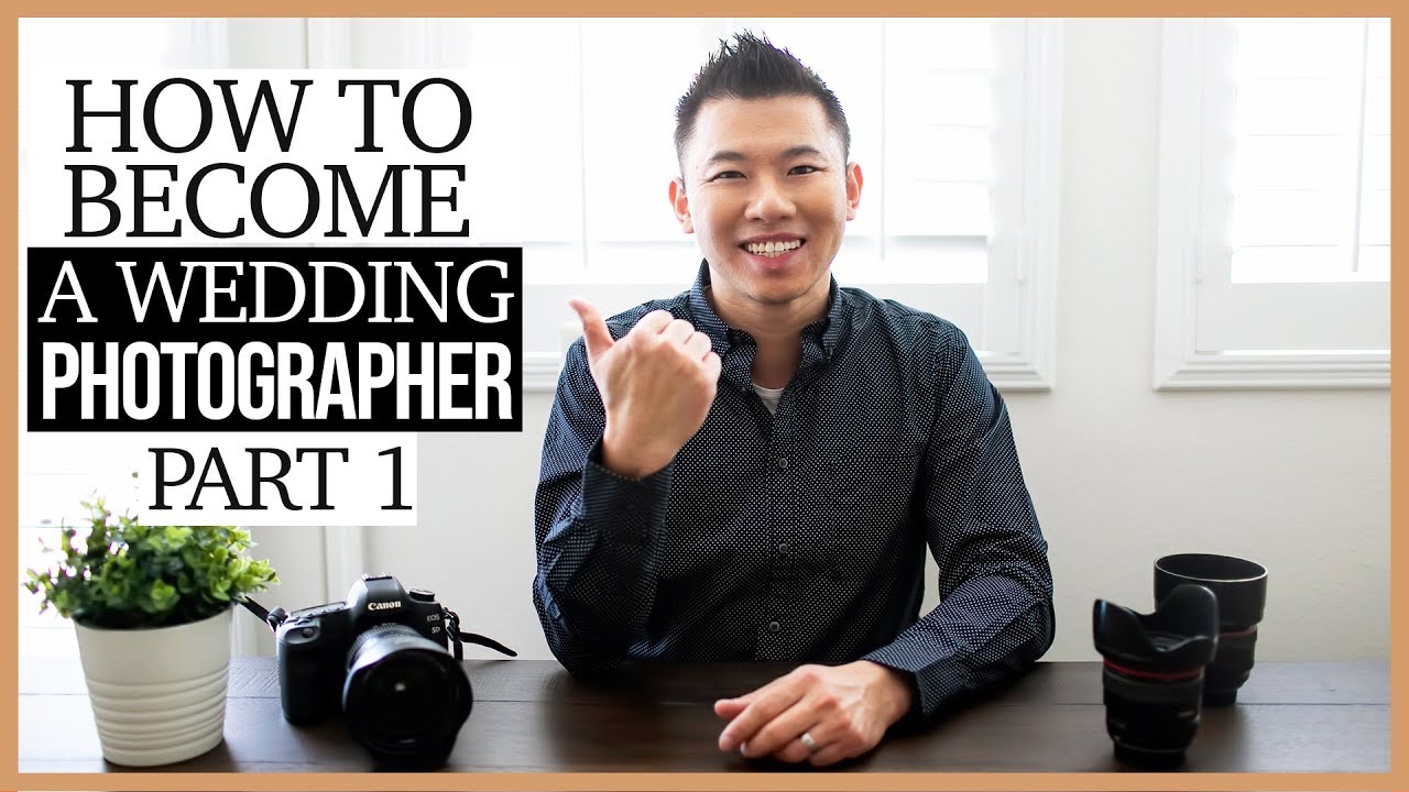 How To Become A Wedding Photographer Part 1