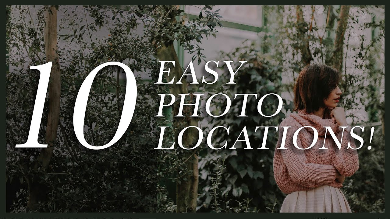 10 Easy Photoshoot Location Ideas (Must Try Photo Locations!)