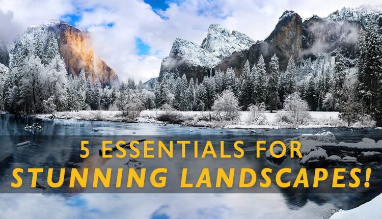 5 Landscape Photography ESSENTIALS | Do YOU have them?