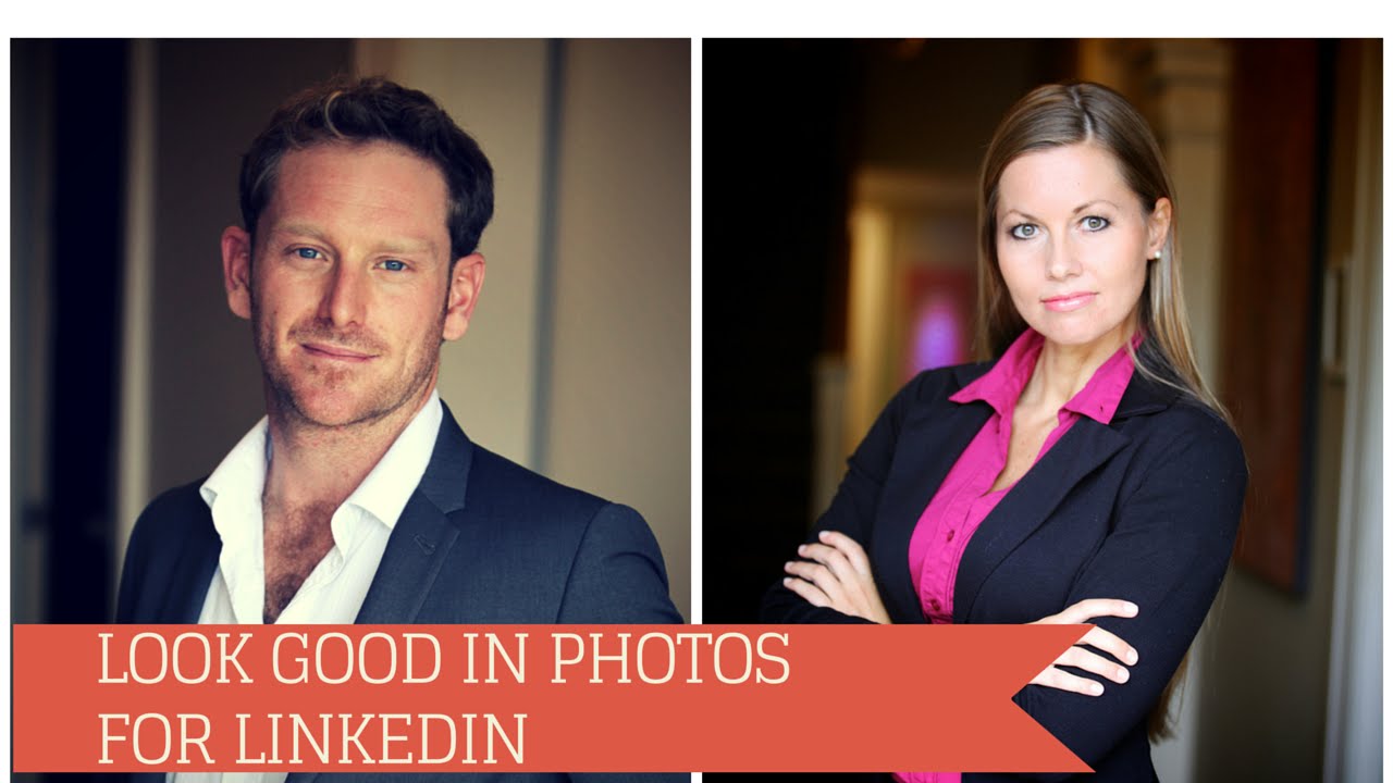 How to look good in photos for LinkedIN