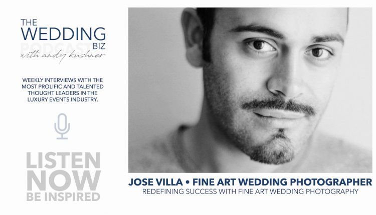 Jose Villa: Redefining Success with Fine Art Wedding Photography