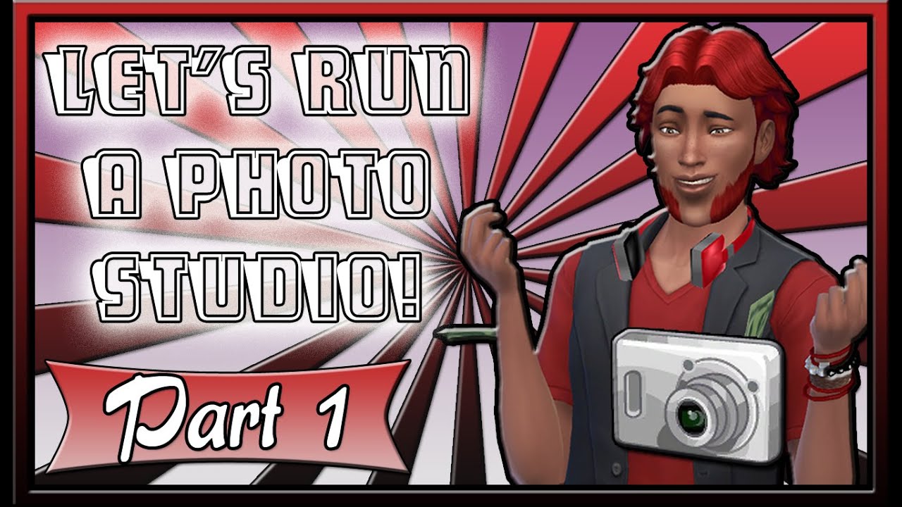 Let's Run A Photography Studio! (Part 1) - Point And Shoot! (The Sims 4 Get To Work)