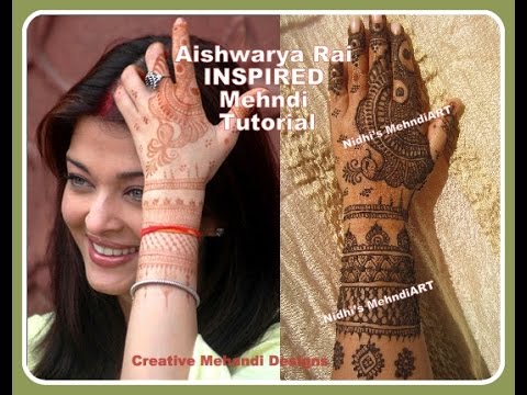 Bollywood Celebrity AISHWARYA Rai Bachchan Inspired Full Hand Bridal Henna Mehndi Design Tutorial