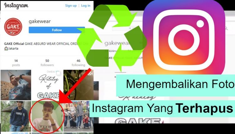 Mengembalikan Foto Yang Terhapus di Instagram 1000% WORK -  XTX Tutorial