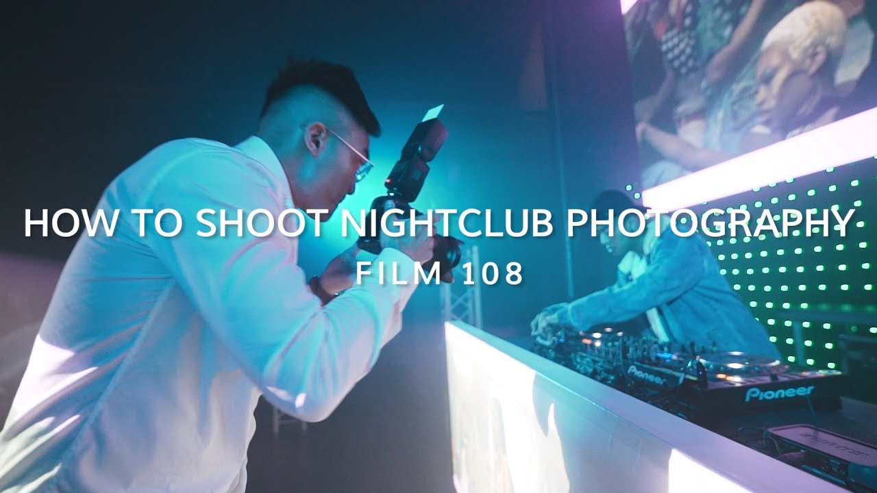 HOW TO SHOOT NIGHTCLUB PHOTOGRAPHY