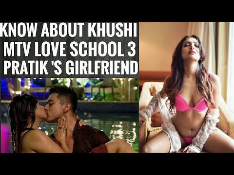 Khushi Mukherjee ( MTV Love school 3 Contestants ) Lifestyle | Biography | Hot photos | income