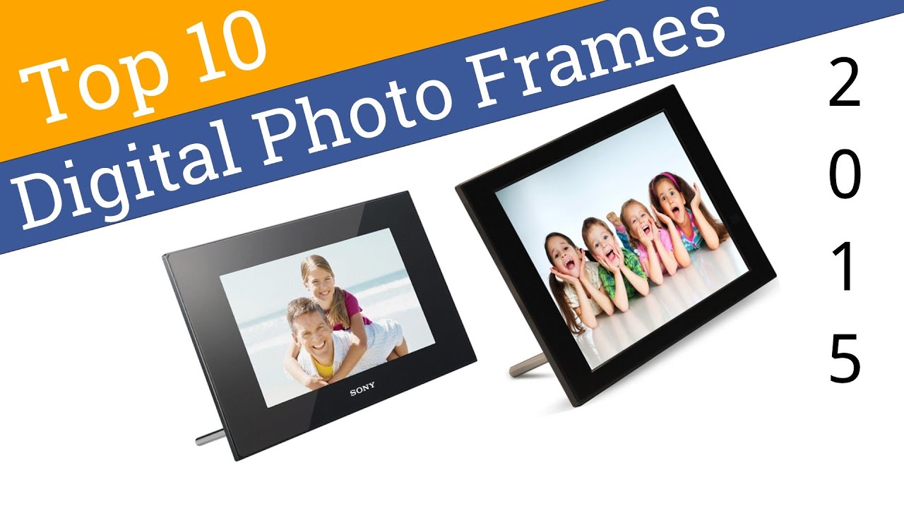 10 Best Digital Photo Frames 2015