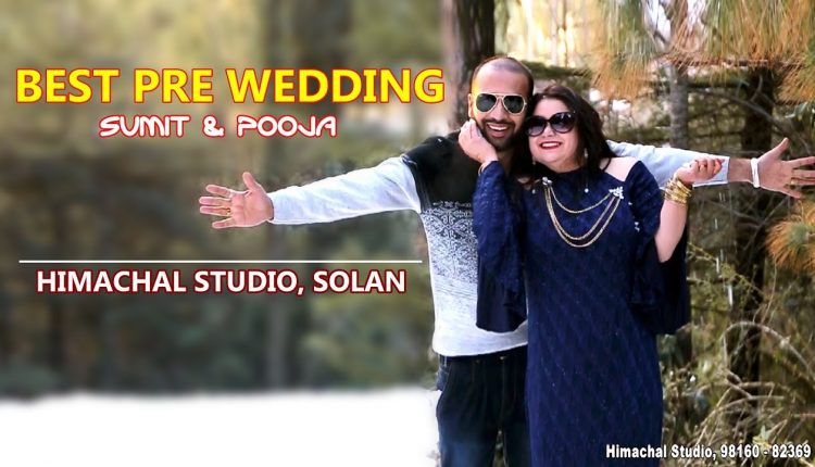 #Himachal #Punjab BEST PRE WEDDING SHOOT||Sumit & Pooja||||HIMACHAL STUDIO