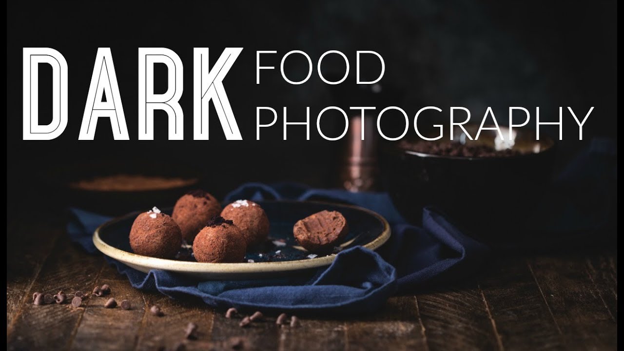 Dark Food Photography - SHOOTING and EDITING