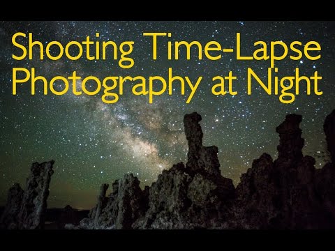 Shooting Time-Lapse Photography at Night - Photography Tutorial
