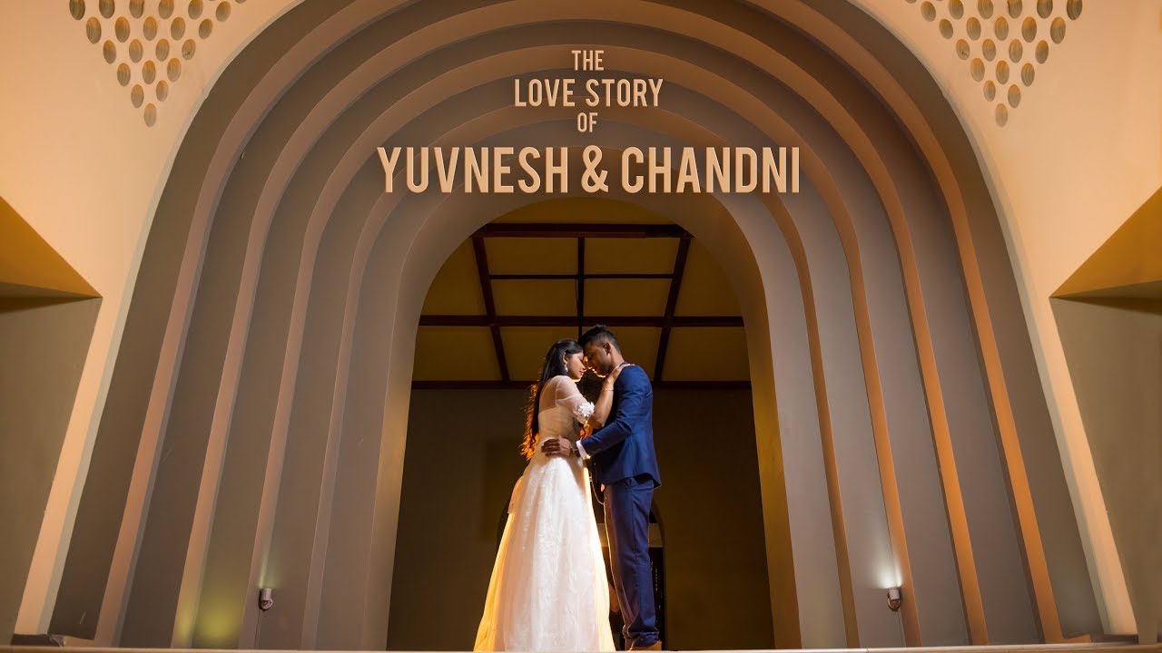 YUVNESH & CHANDNI PRE WEDDING SHOOT 2018