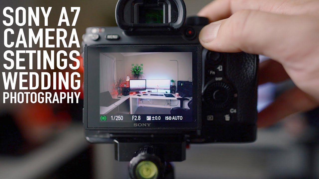 Sony A7RIII, A9, A7III - Camera Settings for Wedding Photography