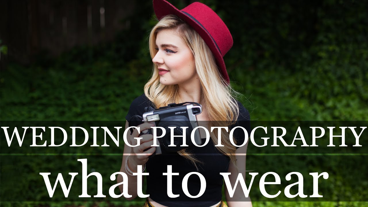 WHAT TO WEAR: PHOTOGRAPHER when photographing weddings, senior portraits, working with clients