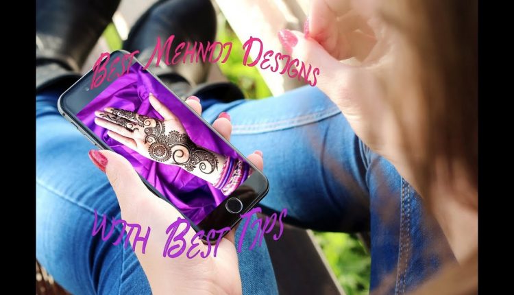 Beautiful Latest Mehndi Design Photos ll Bridal Henna Images ll Skin Care Tips