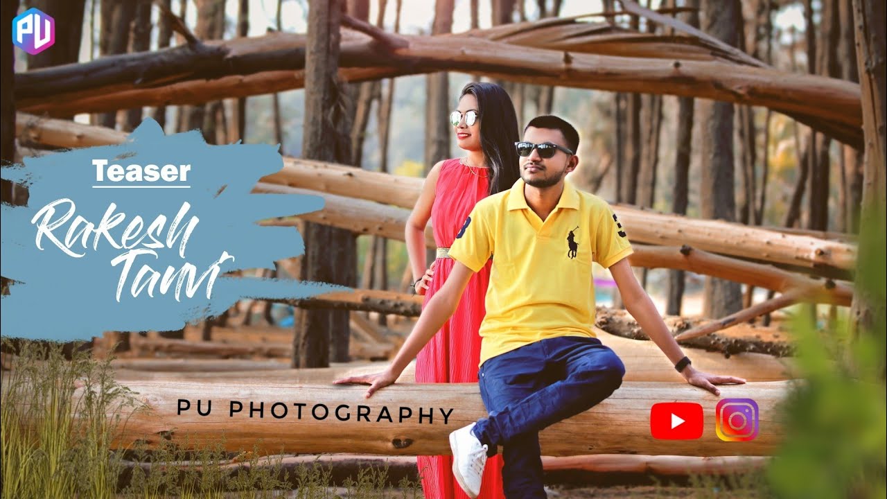Rakesh + Tanvi | Pre-wedding Teaser | PU PHOTOGRAPHY | 2019 |