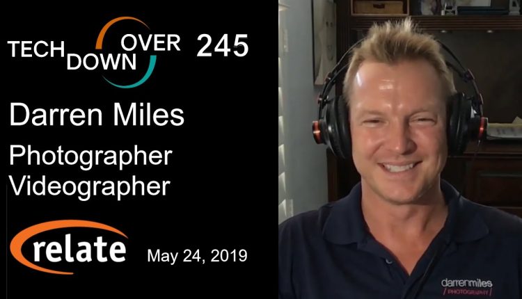 Tech Down Over 245: Darren Miles Photography