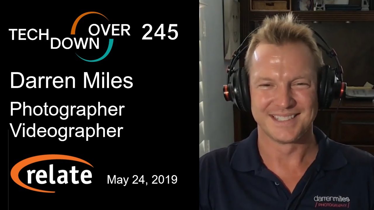 Tech Down Over 245: Darren Miles Photography