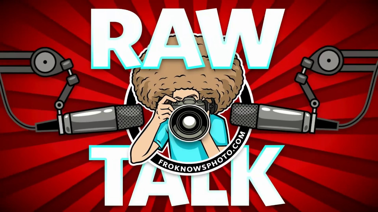 Your Photography, Video, Business, Buying Questions Answered: RAWtalk 245