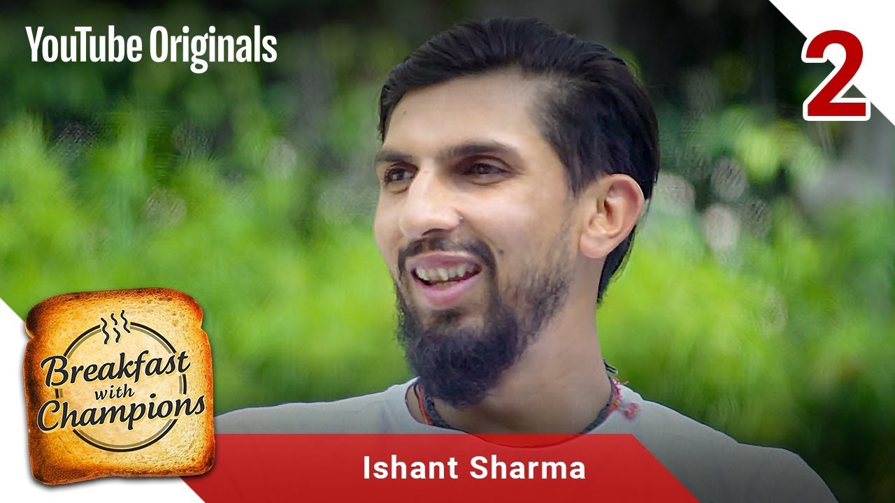 Episode 2 | Ishant Sharma | Breakfast with Champions Season 6