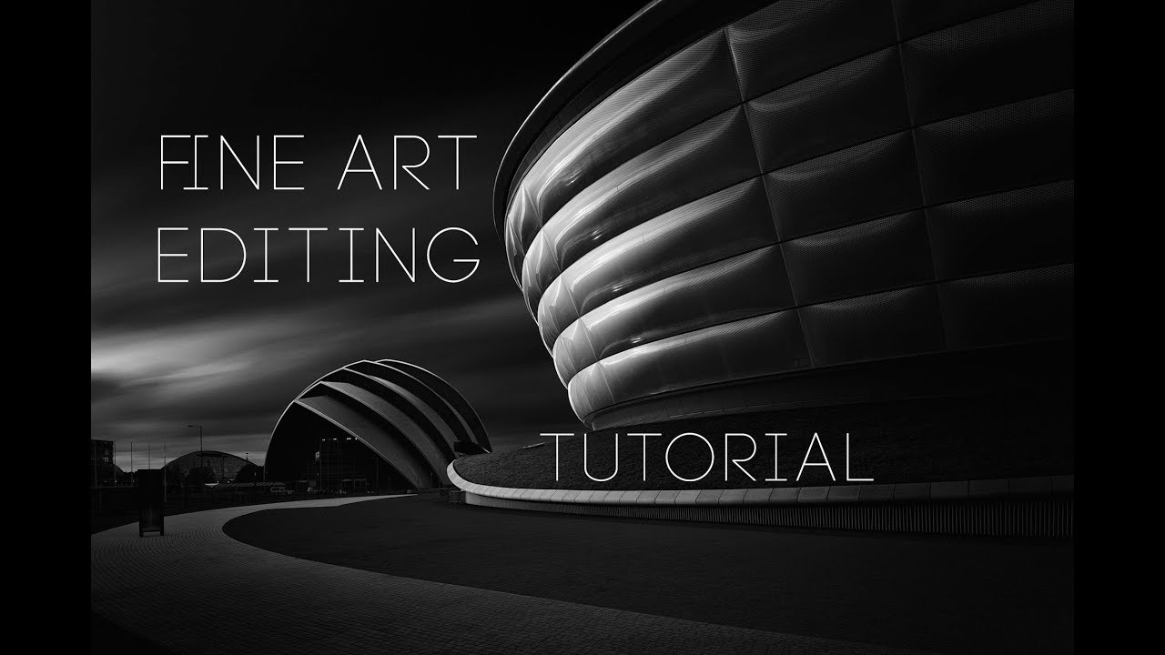 Fine Art Architectural Photography - EDITING TUTORIAL