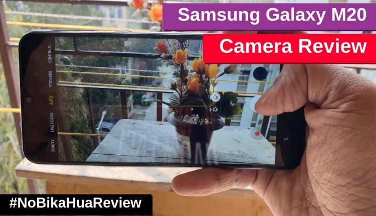 Samsung Galaxy M20 Camera Review with Photo & Video Samples