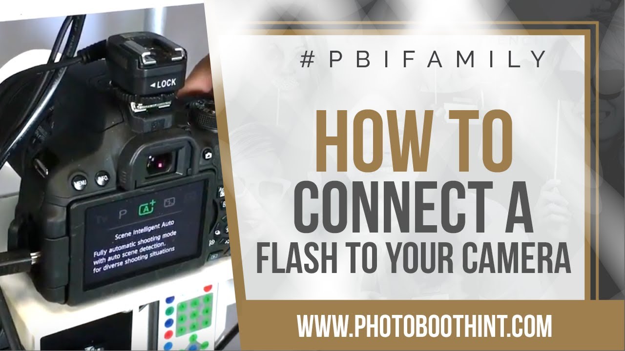 How To Connect A Flash To Camera In Your Photo Booth | Photo Booth International