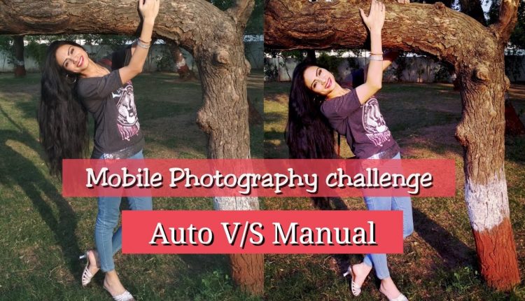 Mobile Photography Challenge || Auto V/S Manual || Red Mi4 || Gypsy Mridul