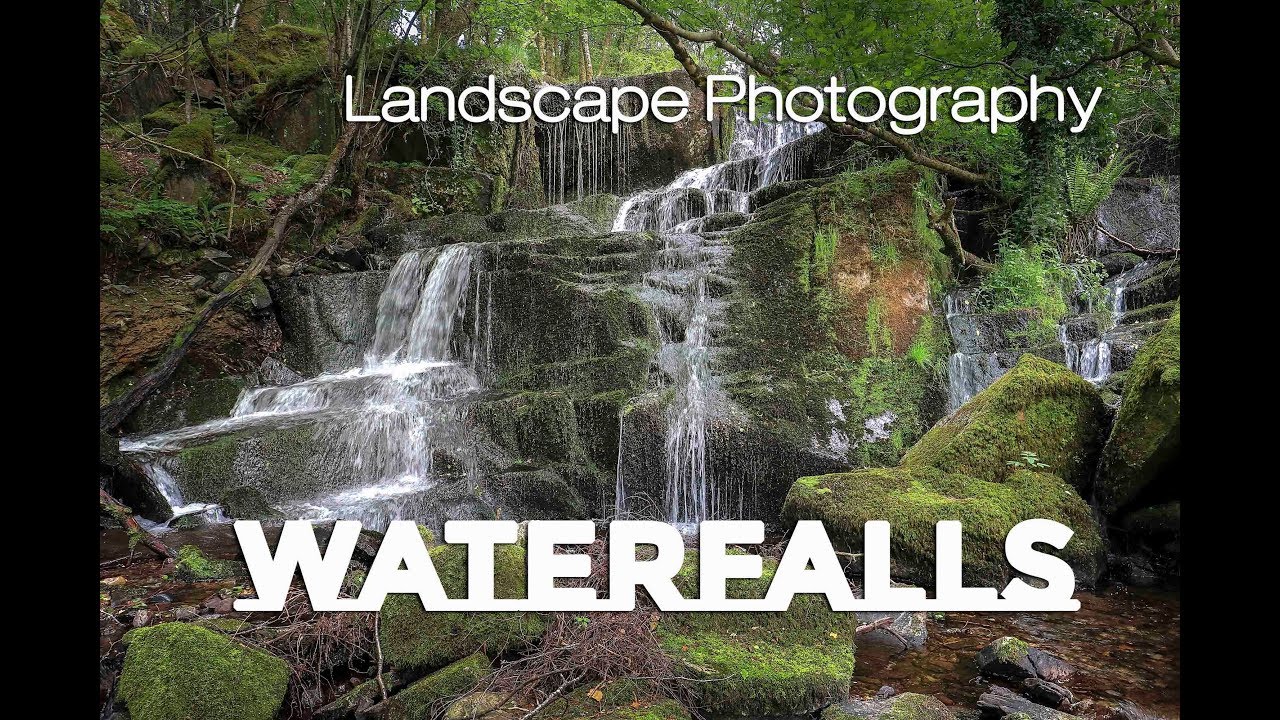 Landscape Photography...Waterfalls